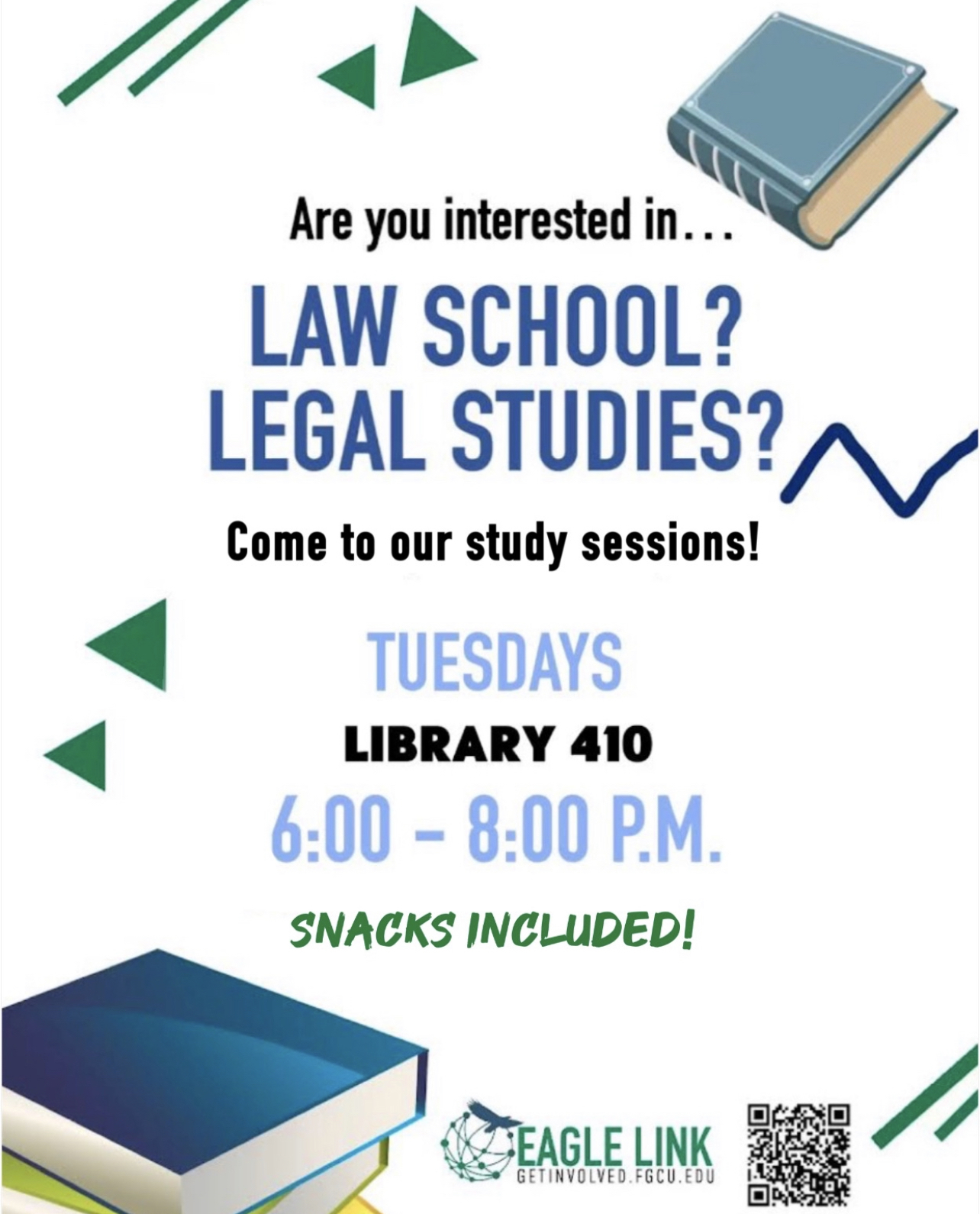 This is a flyer about the Legal eagles study space session held in Library 410 from 6-8pm. Snacks included.